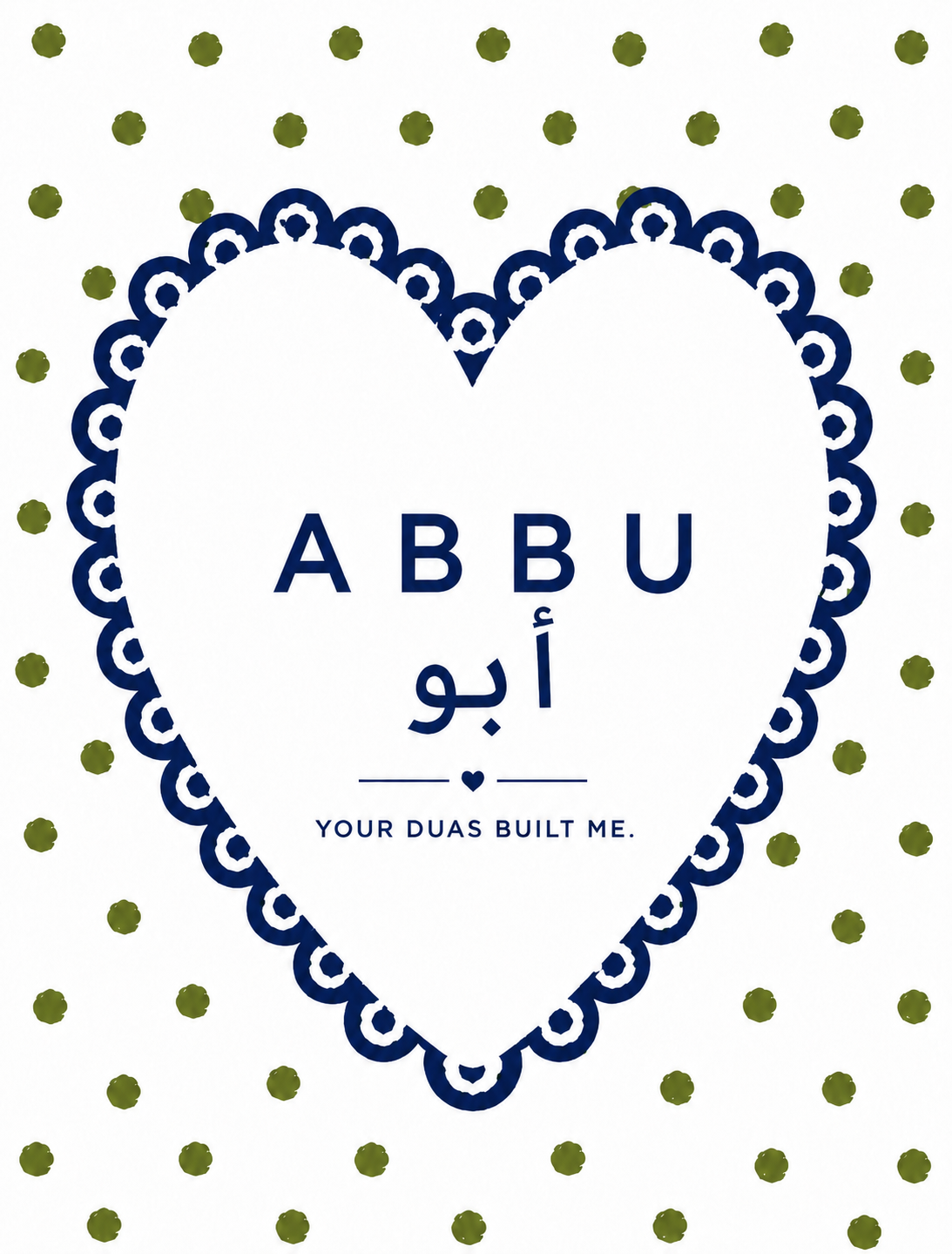 Abbu Father's Day Card - Your Duas Built Me