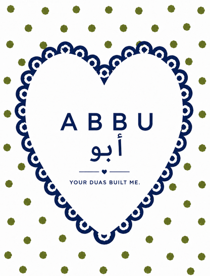 Abbu Father's Day Card - Your Duas Built Me