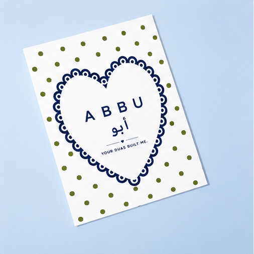 Abbu Father's Day Card - Your Duas Built Me