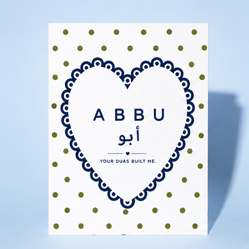 Abbu Father's Day Card - Your Duas Built Me