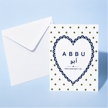 Abbu Father's Day Card - Your Duas Built Me