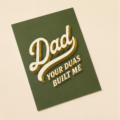 Dad Father's Day Card - Your Duas Built Me