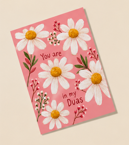 You Are In My Duas Card
