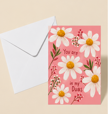 You Are In My Duas Card